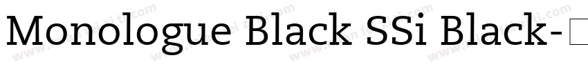 Monologue Black SSi Black字体转换